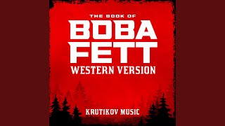 The Book of Boba Fett Theme [upl. by Anialed447]