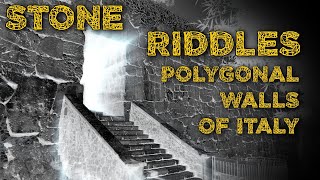 Documentary  Stone Riddles  Polygonal Walls of Italy [upl. by Tito964]