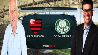 PES 2017 NARRAÇÃO MILTON LEITE COMPLETA  FLAMENGO X PALMEIRAS [upl. by Dalt]