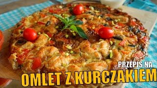 Omlet z Kurczakiem Przepis 9 [upl. by Sibyls]