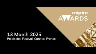 MIPIM Awards 2025  Trailer [upl. by Etnahs]