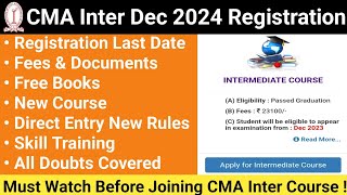 CMA Inter Registration Process Dec 2024  CMA Inter Registration Process For Dec 24 CMA Exam [upl. by Yboj519]