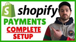 Shopify Payments Setup  Complete Super Simple Tutorial All Methods [upl. by Madigan]