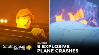 9 Explosive Plane Crashes  Smithsonian Channel [upl. by Enia]