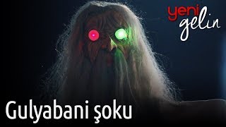 Yeni Gelin  Gulyabani Şoku [upl. by Lashar964]