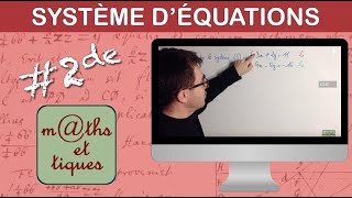 Résoudre un système par combinaisons linéaires 2  Seconde [upl. by Aztiraj]