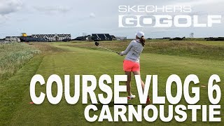 COURSE VLOG 6  CARNOUSTIE 2018 OPEN CHAMPIONSHIP COURSE [upl. by Aitsirk725]