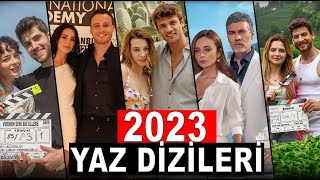 2023 YAZ DİZİLERİ 11 Yeni Dizi Başlıyor [upl. by Elatsyrc368]