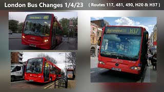 London Bus Changes 1423  Routes 117 205 218 260 481 490 H20 amp H37 Changes  4K [upl. by Lachish431]