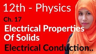 FSc Physics Book 2 Ch 17  Electrical Conduction By Electrons amp Holes In Semi Conductors [upl. by Vaughan]