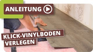 KlickVinylboden verlegen Anleitung [upl. by Isobel]