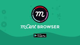 mCent Browser  The smarter way to browse [upl. by Roberts]