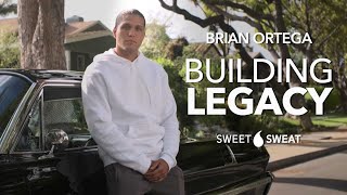 Brian Ortega  Building Legacy [upl. by Anital]