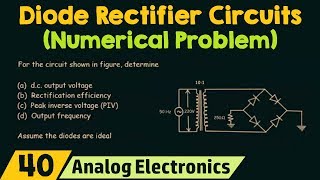 Diode Rectifier Circuits Numerical Problem [upl. by Nodnal2]