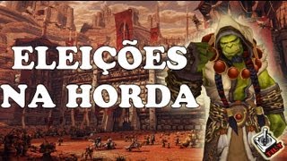 World of Warcraft  Eleições na Horda  Tilt Entretenimento [upl. by Aivuy]