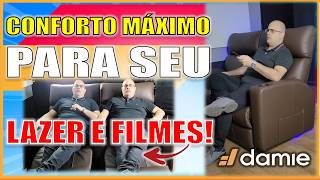 CONFORTO MÁXIMO PERFEITA PARA FILMES LAZER E RELAXAR POLTRONAS ELÉTRICAS DAMIE VAI AMAR Geek411 [upl. by Anhpad]