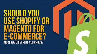 Should You Use Shopify or Magento for Ecommerce Must Watch Before You Choose [upl. by Imalda]