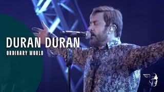 Duran Duran  Ordinary World Live A Diamond In The Mind [upl. by Greene]