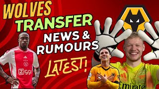 🚨 WOLVES TRANSFER ROUND UP ✍️ Forbs  OShea  Ramsdale  Podence  Sarabia amp More [upl. by Eyot]