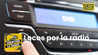 TodoPorLaRadio  Especial Locos por la radio [upl. by Peace744]