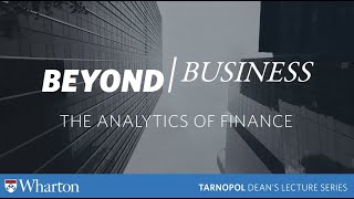 Wharton BeyondBusiness The Analytics of Finance [upl. by Enia132]