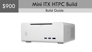 AMD Casual Gaming  Capture Mini ITX HTPC Build Guide [upl. by Tutto966]