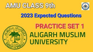 AMU class 9 Entrance Exam 2023 Practice Set 1 AMU class 9 preparation  AMU class 9 online classes [upl. by Orlantha]