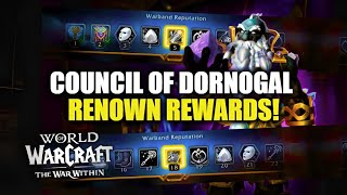 ALL Renown Rewards From Council Of Dornogal In TWW Mounts Cosmetics Recipes amp More WoW [upl. by Iamhaj]