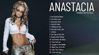 Anastacia Top Songs The Very Best Of Anastacia [upl. by Bendix947]