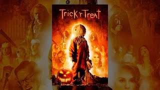 Trick r Treat [upl. by Aicelav]