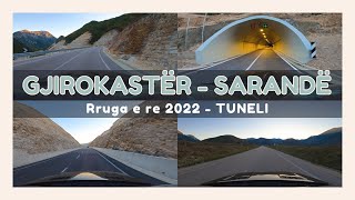 Rruga e Re Gjirokastër  Sarandë 2022 🇦🇱  Tuneli Kardhiq  Delvinë MTravelVlog [upl. by Ruelle]