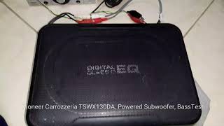 Pioneer Carrozzeria TSWX130DA Car Powered Subwoofer Digital EQ ClassD Amp 160Watts Bass Test [upl. by Anil]