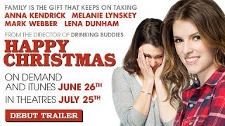 Happy Christmas  Official Trailer [upl. by Joktan]