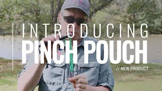 Pinch Pouch Introduction [upl. by Laehcym]