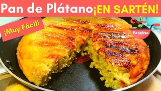 PAN DE PLATANO En Sartén Sin HORNO 🍌LaCocinaMeFascina [upl. by Ieppet]