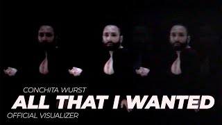 Conchita Wurst  All That I Wanted Official Visualizer [upl. by Adnuahsor]