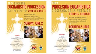 Feast of Corpus Christi 2024 [upl. by Adnarahs929]