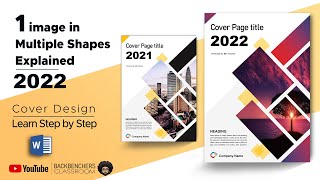 How to Cover page or front page Design 2022 one image in multiple shapes MS word  fully explained [upl. by Gebler572]