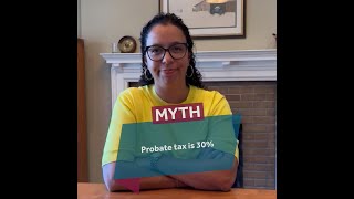 Debunking legal myths Probate Tax is 30 [upl. by Seiber]