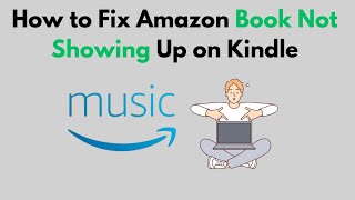 How to Fix Amazon Book Not Showing Up on Kindle [upl. by Maloney]