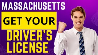 MASSACHUSETTS HOW TO GET YOUR DRIVERS LICENSE EASY STEPBYSTEP GUIDE [upl. by Aneer]