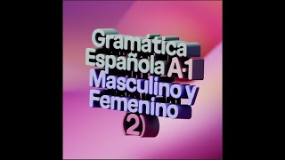 MASCULINO Y FEMENINO 2 [upl. by Sheldon]