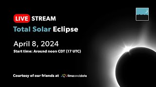 LIVE Total Solar Eclipse April 8 2024 Courtesy of our friends at TimeandDatecom [upl. by Wittie]