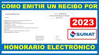 Como emitir un recibo por honorario electrónico 2023  Sunat [upl. by Brosine632]