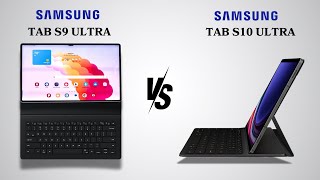 Samsung Galaxy Tab S10 Ultra vs S9 Ultra Is the Upgrade Worth It [upl. by Nnaecyoj]