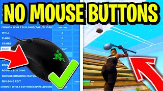 BEST KEYBOARD AND MOUSE SETTINGS FOR PLAYERS WITH NO SIDE MOUSE BUTTONS Fortnite Chapter 3 [upl. by Dianna]