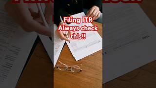 Filing ITR always check this itr itrreturn incometaxreturns incometaxreturnfiling [upl. by Asilec459]