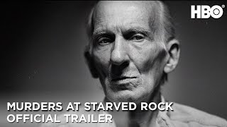 The Murders at Starved Rock  Official Trailer  HBO [upl. by Charlton574]