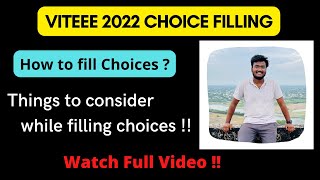 How to fill VITEEE 2022 Choice Filling  Things to consider while filling viteeecounselling [upl. by Strander]