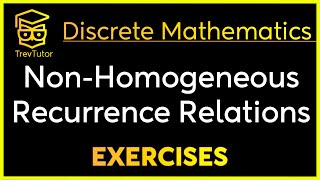 Discrete Mathematics Nonhomogeneous Recurrence Relation Examples [upl. by Leirza]